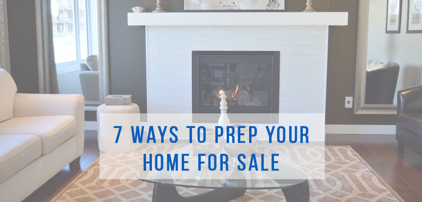 7 ways to prep your home for sale