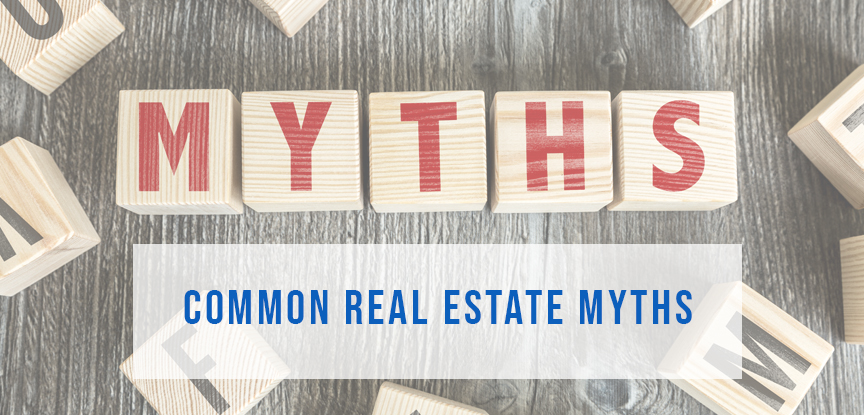Common real estate myths
