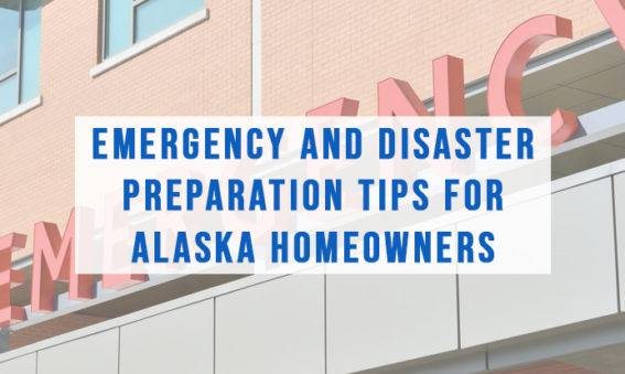 Emergency and Disaster Preparation Tips for Alaska Homes