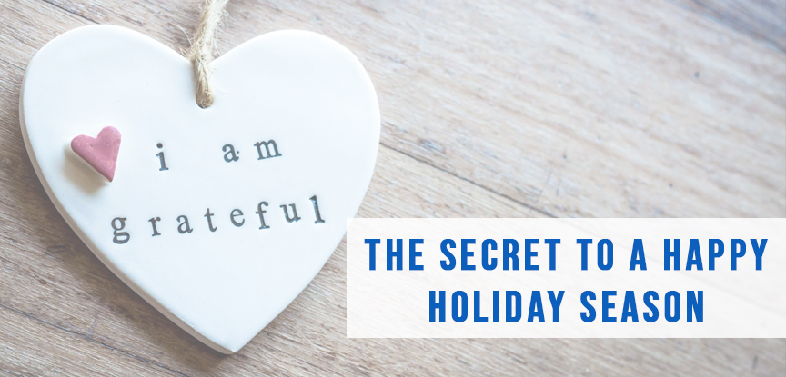 The secret to a happy holiday season