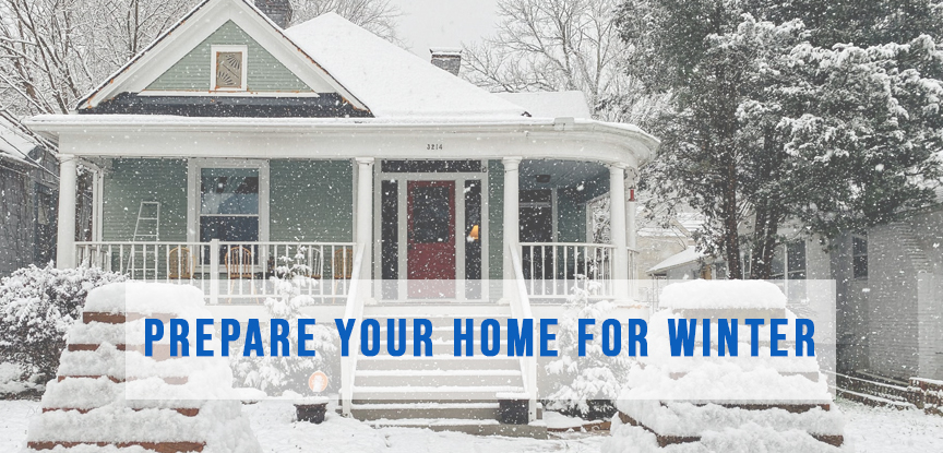 Prepare your home for Winter
