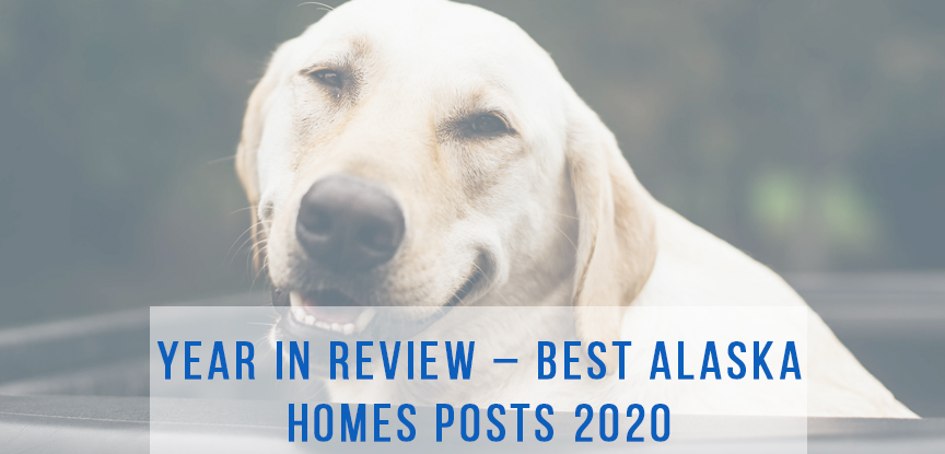 Year in Review – Best Alaska Homes posts 2020