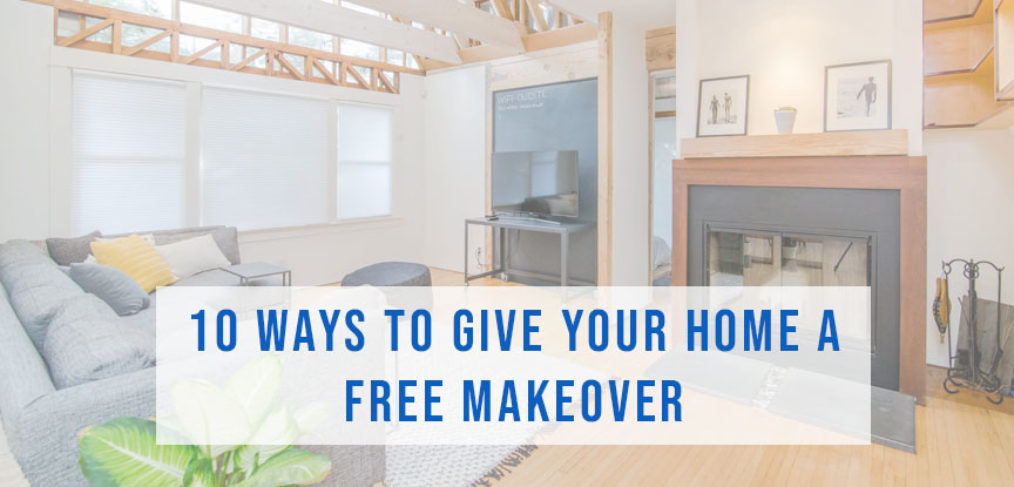 10 tips to give gour home a free home makeover