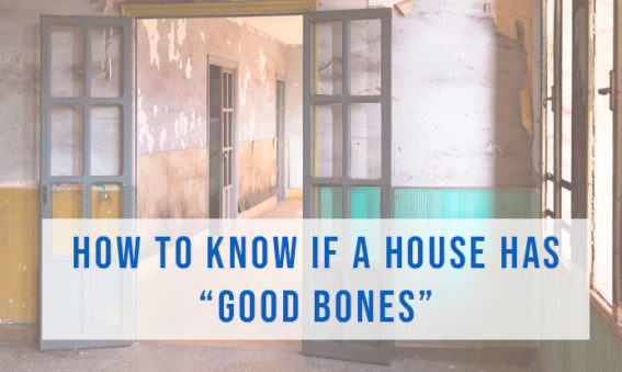 How to know if a house has good bones