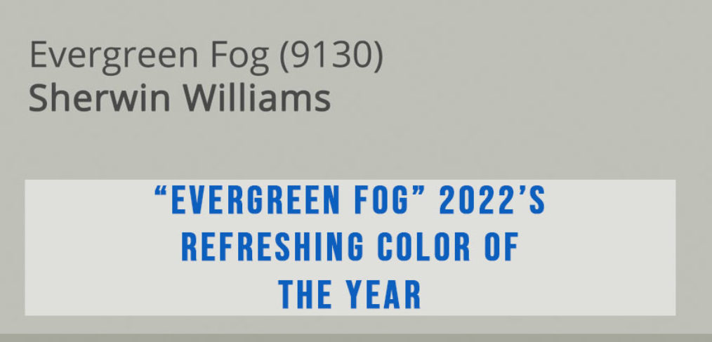 Evergreen Fog is 2022's Color of the Year | Alaska Homes for Sale by Brooke