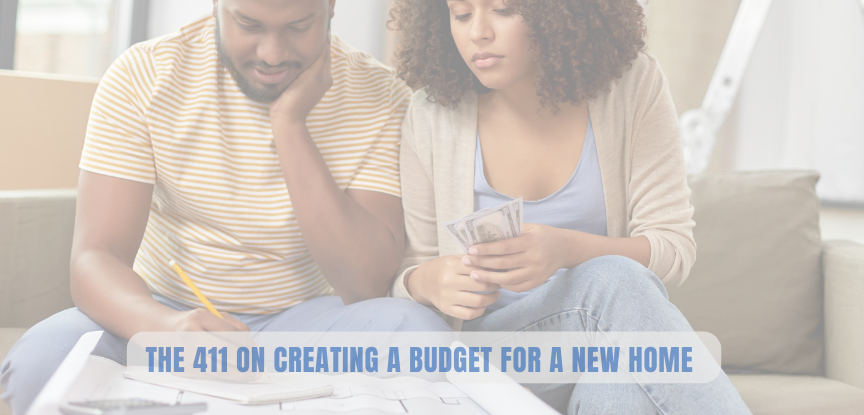 The 411 on Creating a Budget for a New Home